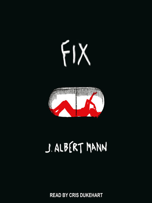 Title details for Fix by J. Albert Mann - Available